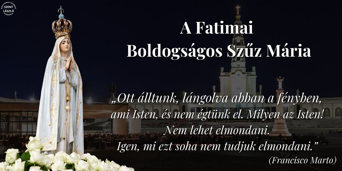 A Fatimai Boldogságos Szűz Mária