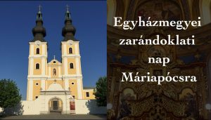 Máriapócs zarándoklat Máriapócs zarándoklat