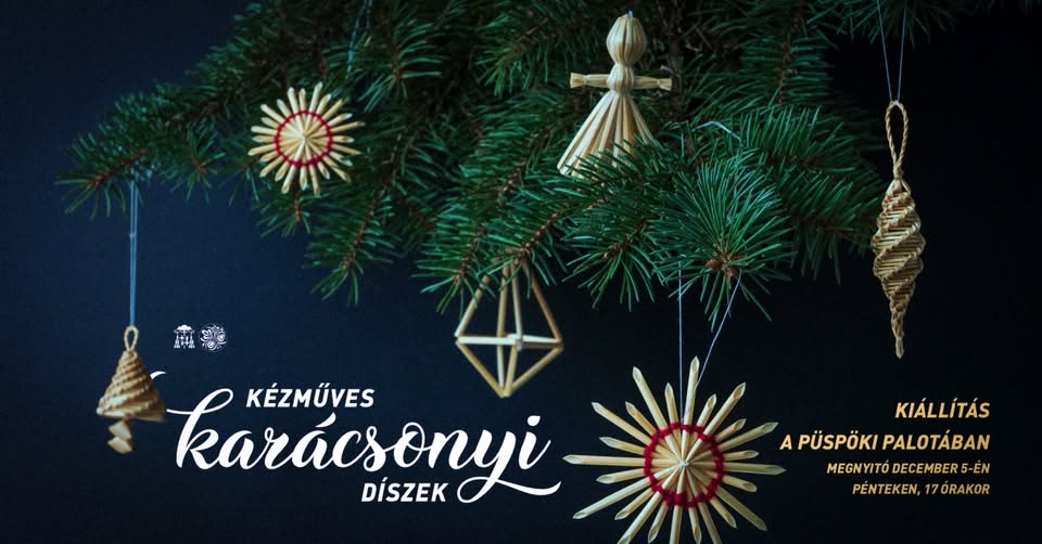 Kézműves karácsonyi díszek a püspöki palotában