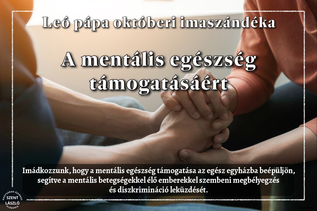 Leó pápa októberi imaszándéka: A mentális egészség támogatásáért Leó pápa októberi imaszándéka: A mentális egészség támogatásáért